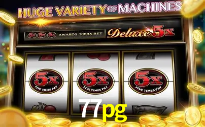 Descubra o Mundo do Cassino Online com 77pg
